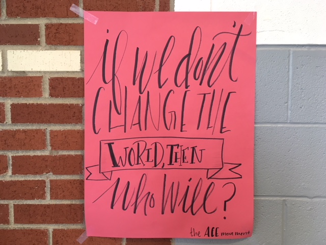 As part of the ACE movement, students made posters to hang around the school to encourage fellow students on May 15, in Argyle, Tx. 