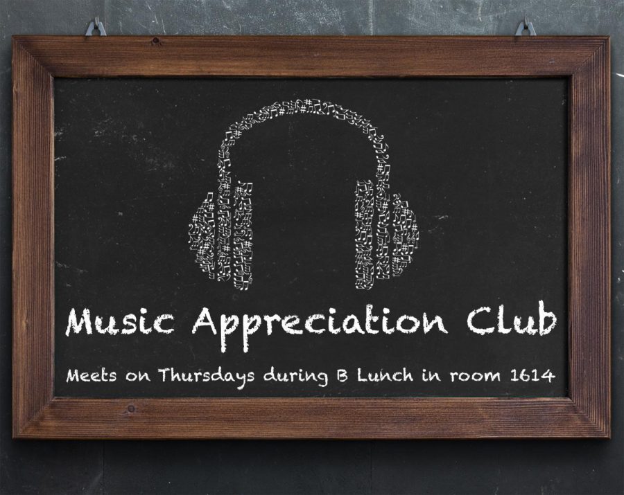 Music Club Meets on Thursdays during B Lunch in room 1614 